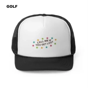 Call Me If You Get Lost Trucker Cap